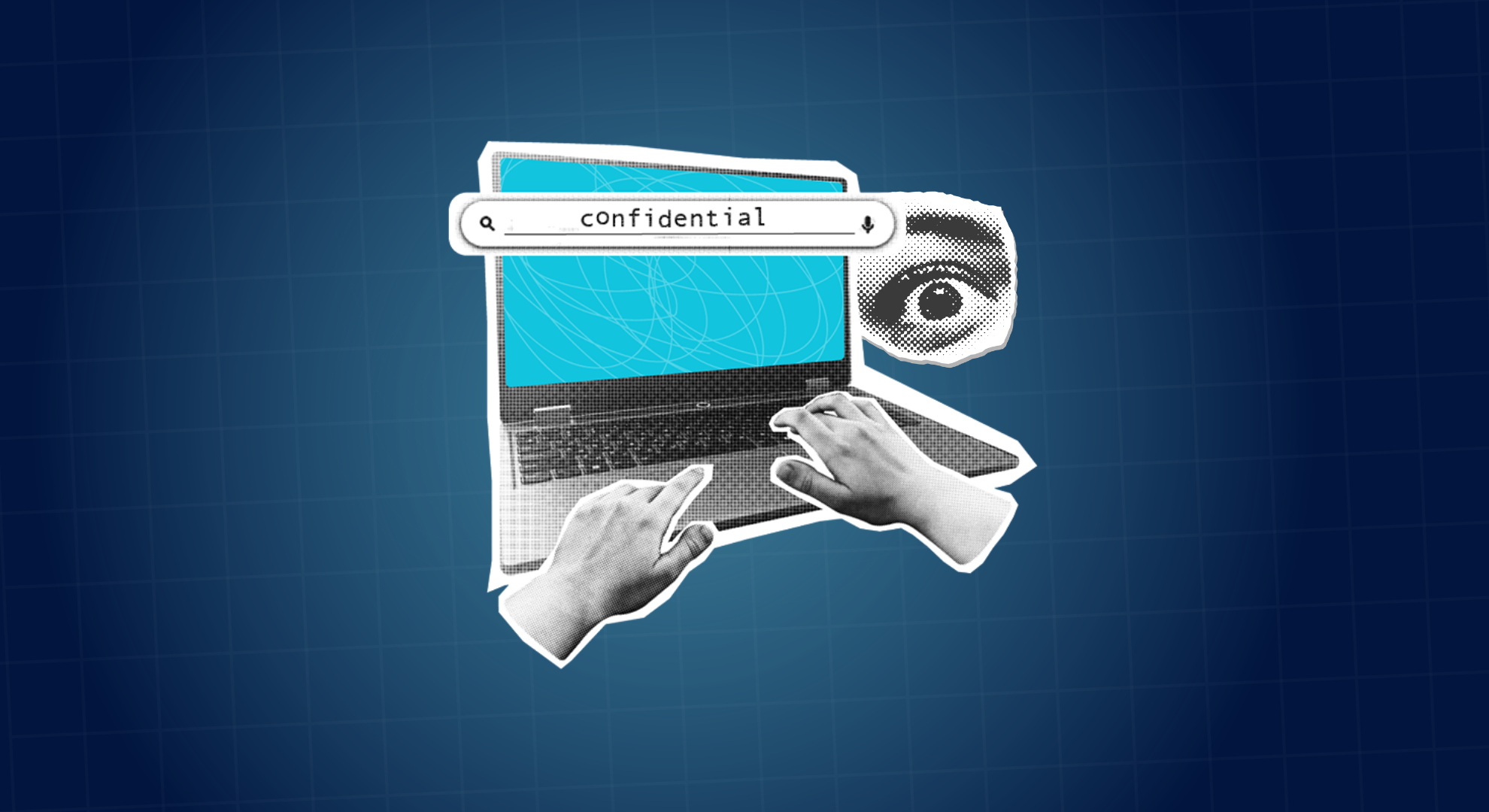 Collage of hands typing on a laptop with a 'confidential' search bar and a watching eye, illustrating corporate trade secret access